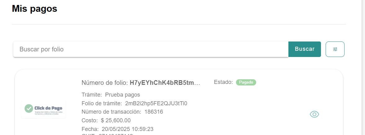 Vista de "Mis pagos" del ciudadano con un pago registrado mostrando logo del método (Click de Pago), número de folio, trámite, folio de trámite, número de transacción, costo, fecha y estatus "Pagado"