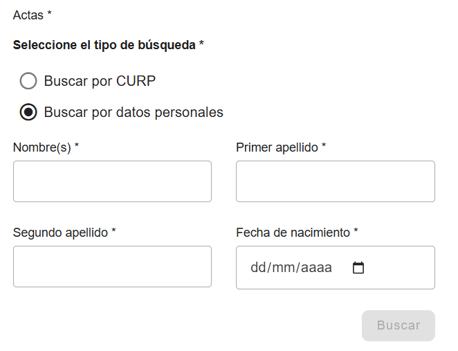 Búsqueda por datos personales de un acta de nacimiento: con la opción "Buscar por datos personales" seleccionada aparecen los campos obligatorios "Nombre(s)", "Primer apellido", "Segundo apellido" y "Fecha de nacimiento", con el botón "Buscar" en gris