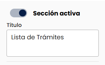 Panel de configuración de la tercera sección con el interruptor "Sección activa" encendido y el campo Título cargado con "Lista de Trámites"