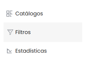 Barra lateral izquierda con la opción "Filtros" resaltada, entre "Catálogos" y "Estadísticas"