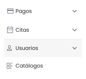 Barra lateral con los módulos Pagos, Citas, Usuarios y Catálogos, con "Usuarios" resaltada y su menú todavía sin desplegar